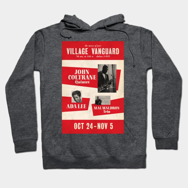 John Coltrane Quintet with Eric Dolphy - Live at the Village Vanguard - 1961 Hoodie by info@secondtakejazzart.com